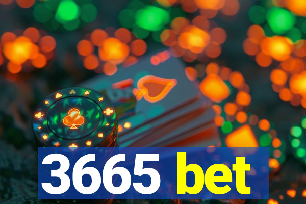 3665 bet